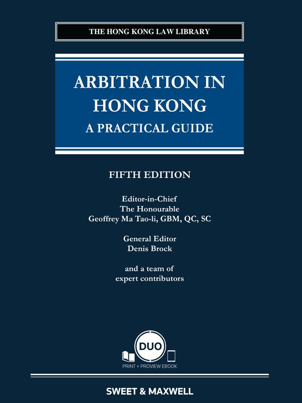 Arbitration In Hong Kong A Practical Guide, Fifth Edition, 2022 ...